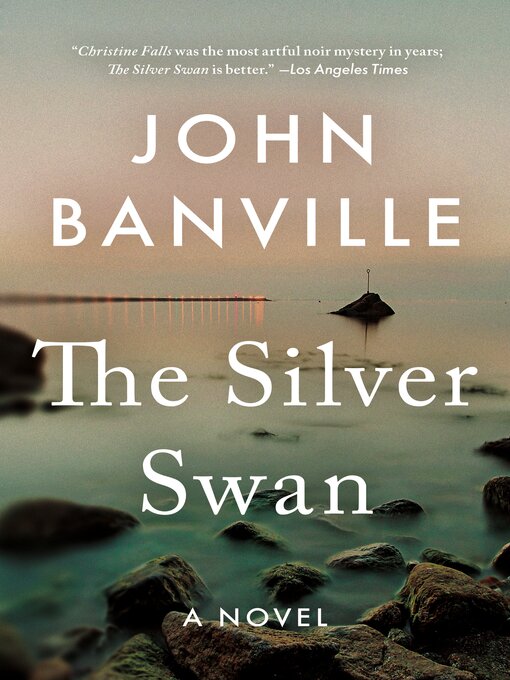 Title details for The Silver Swan by John Banville - Wait list